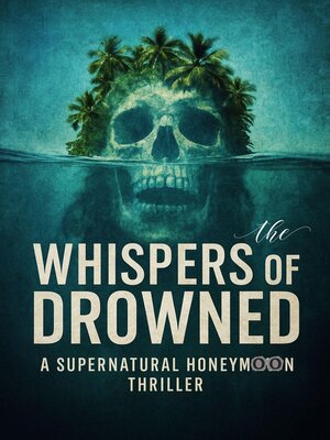 cover image of Whispers of the Drowned